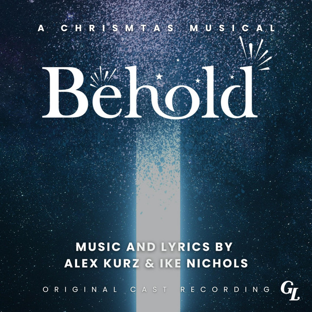 Behold: A Christmas Musical — original cast recording cover, with a beam of light against a starry blue background